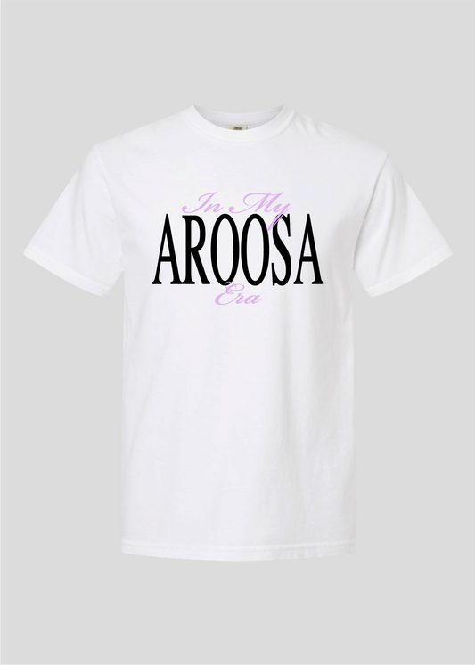 In My Aroosa Era Tee