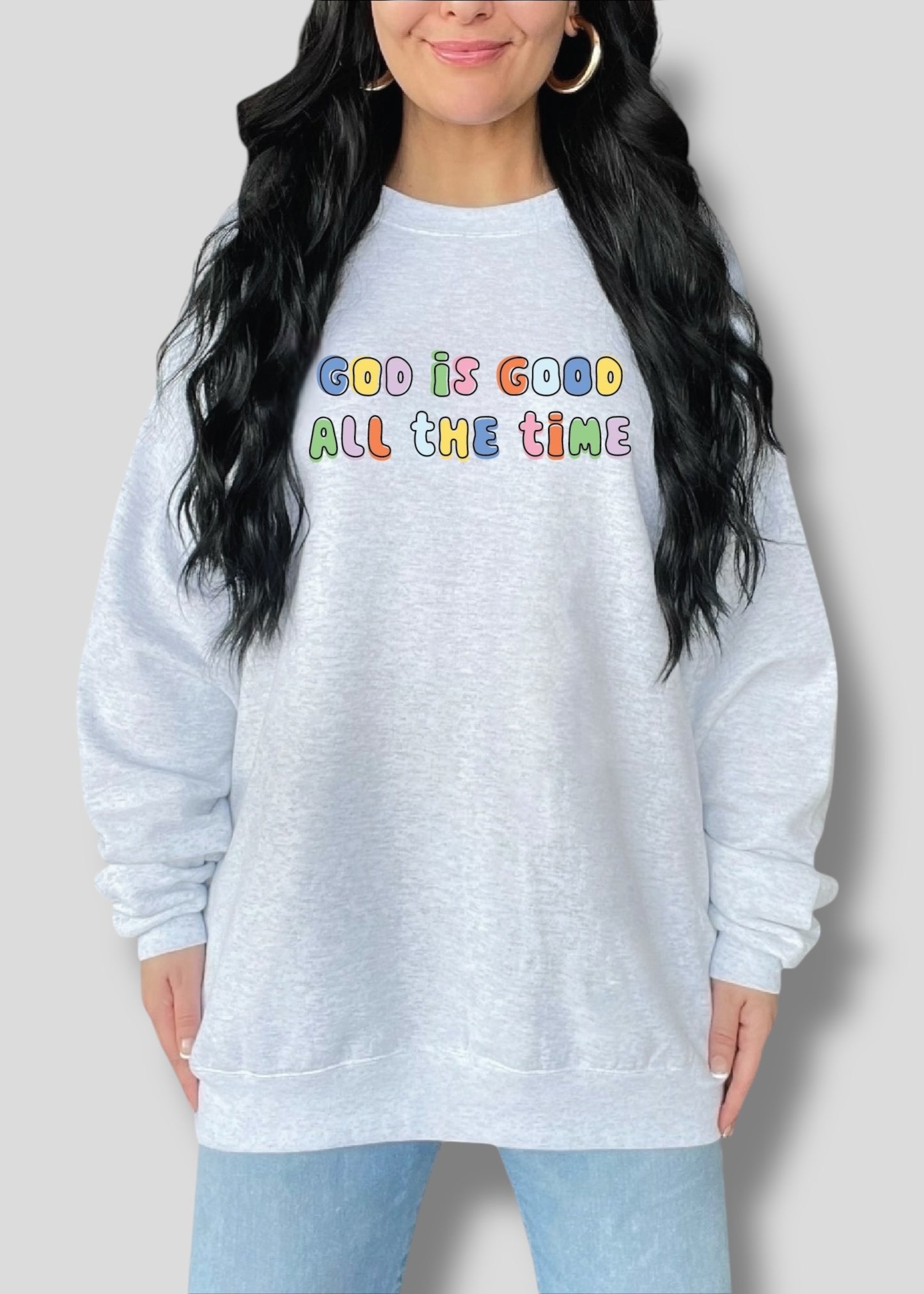 God is Good All the Time Doodle Sweatshirts