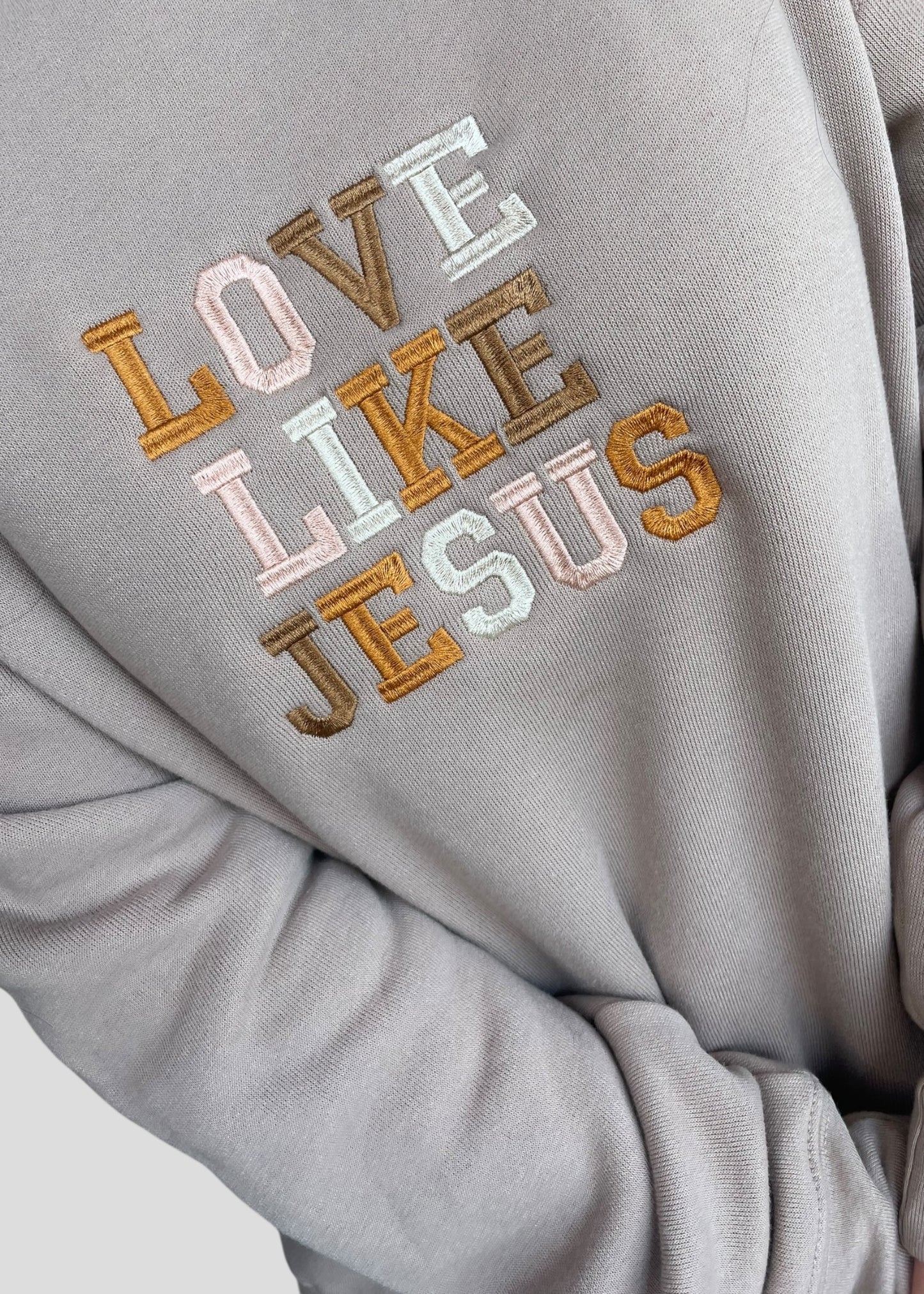 Embroidered Love Like Jesus Sweatshirts