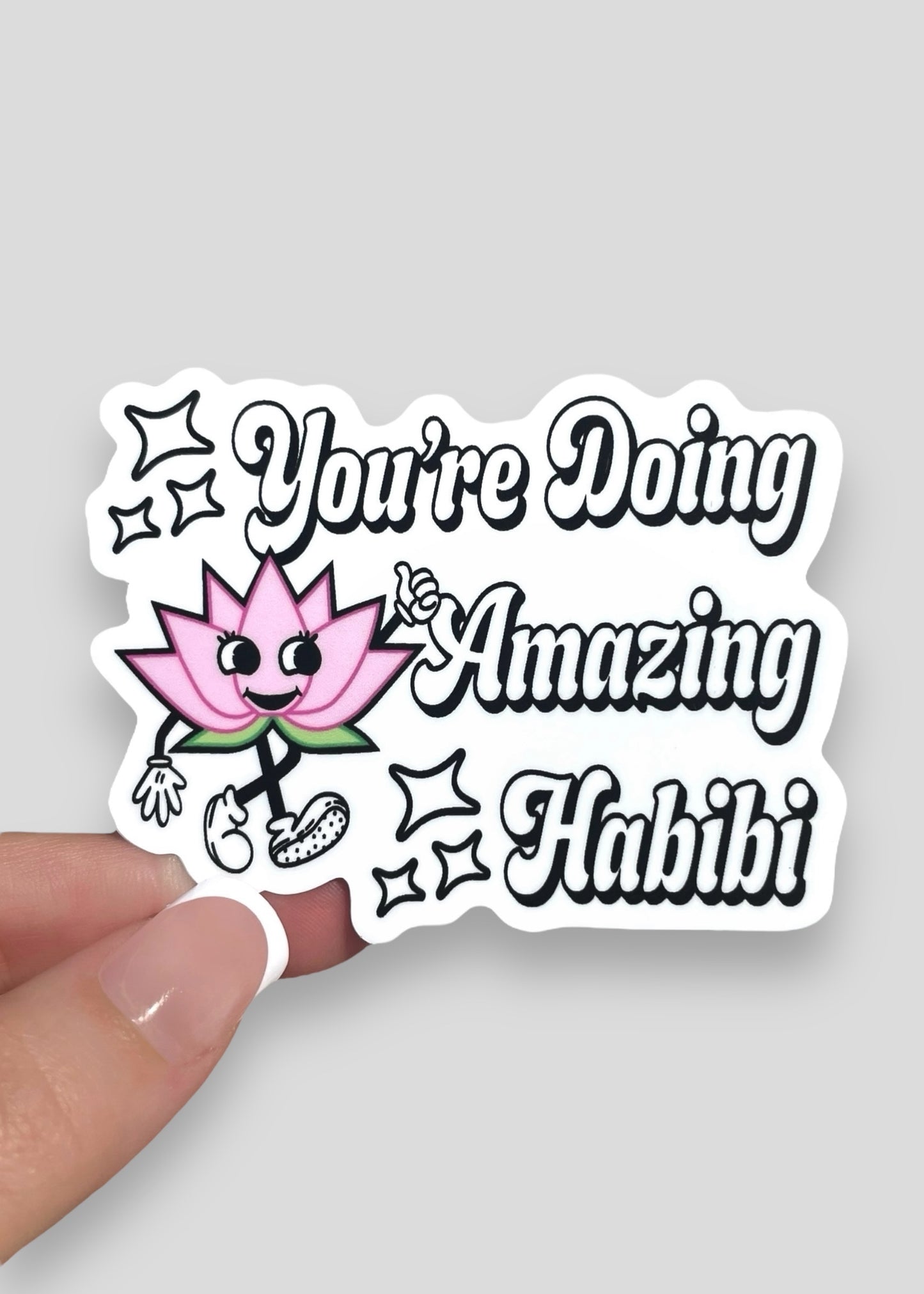 You're Doing Amazing Habibi Vinyl Sticker