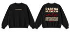 Rabena Fi Kol Makan Crewneck