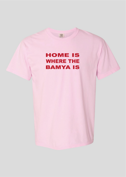 Home is Where the Bamya Is Tee