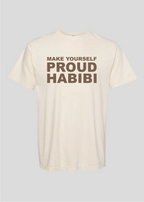 Make Yourself Proud Habibi Tee
