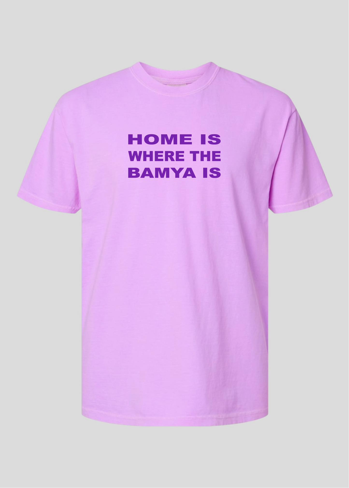 Home is Where the Bamya Is Tee