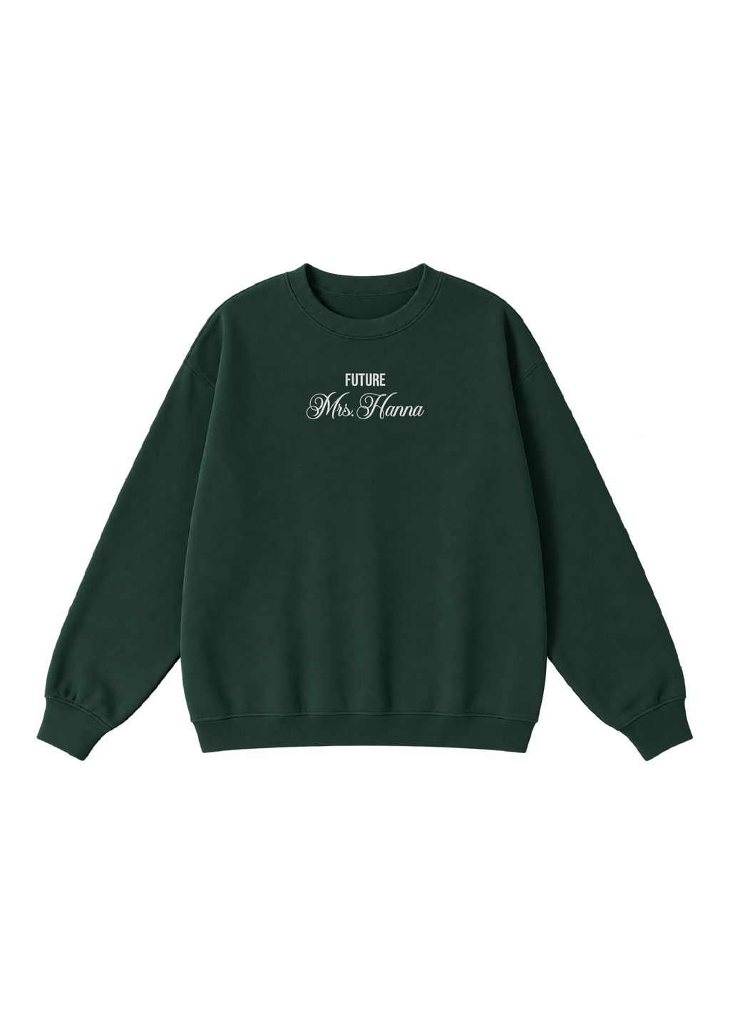 Embroidered Custom Future Mrs. Crewneck