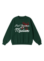 First Christmas as a Madam Crewneck