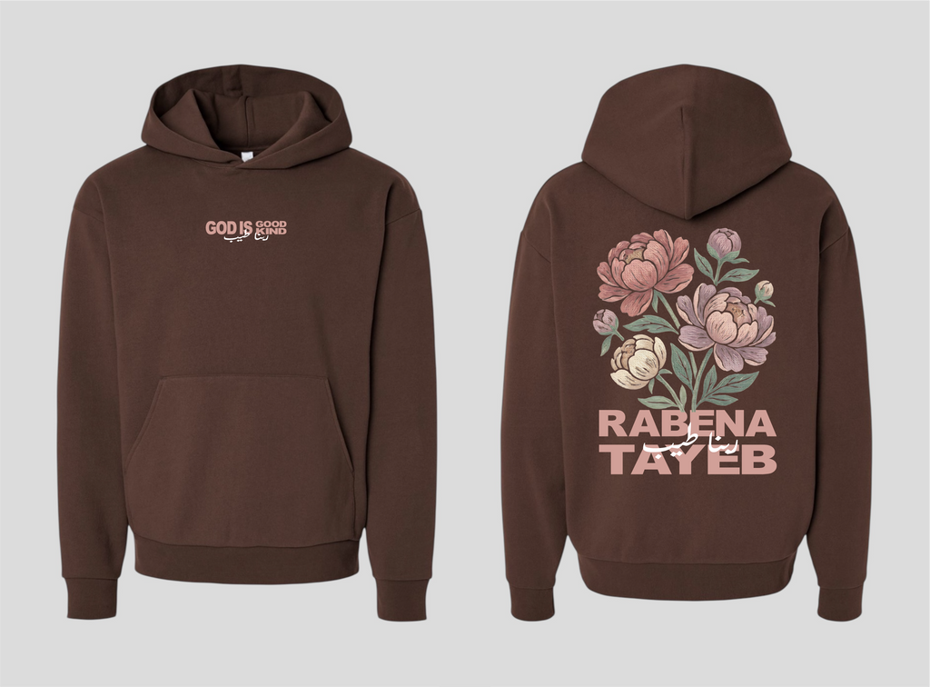 Rabena Tayeb [God is Good-God is Kind] Hoodie