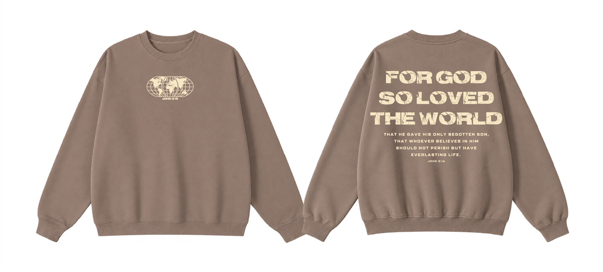 [John 3:16] For God So Loved The World Crewneck