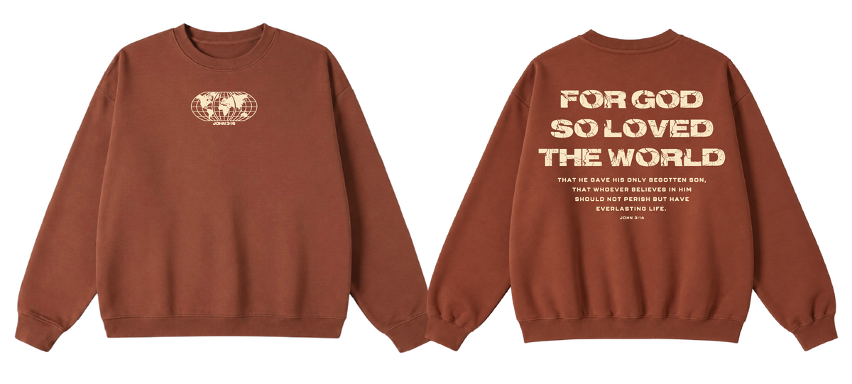 [John 3:16] For God So Loved The World Crewneck