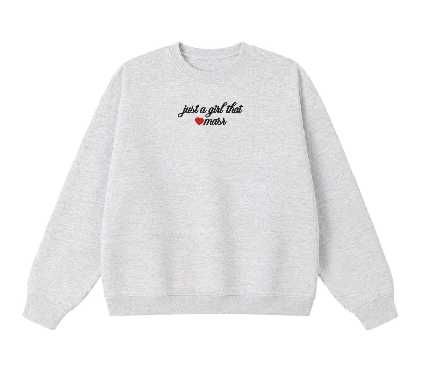 Embroidered Just a Girl That Loves Masr Crewneck