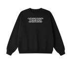 Embroidered Catching Flights to Masr is My Favorite Sport Crewneck