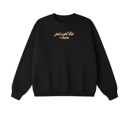 Embroidered Just a Girl That Loves Masr Crewneck