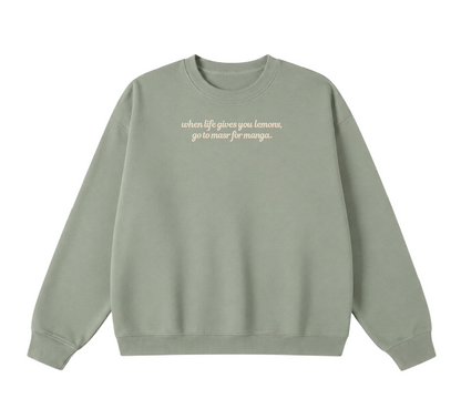 Embroidered When Life Gives You Lemons, Go To Masr For Manga Crewneck