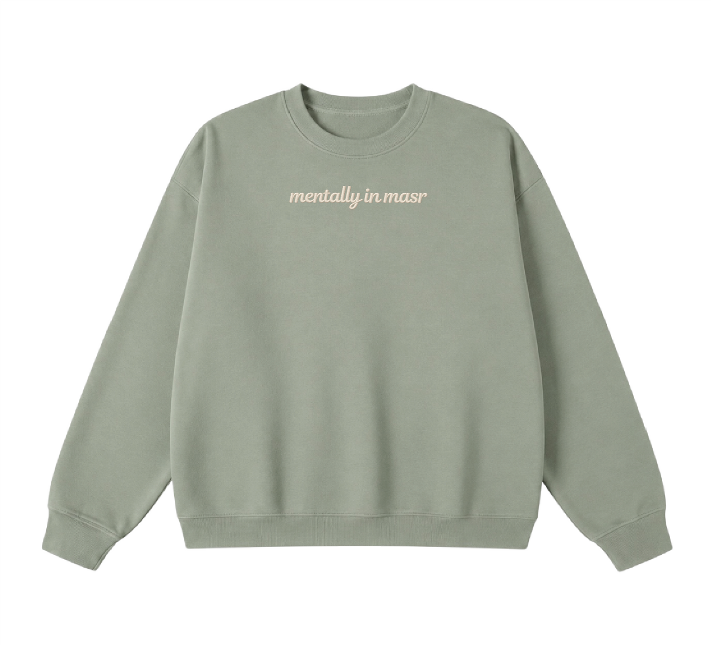 Embroidered Mentally In Masr Crewneck