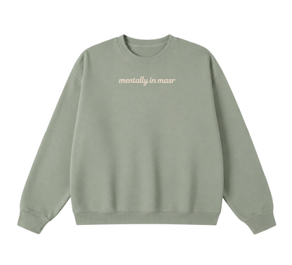 Embroidered Mentally In Masr Crewneck
