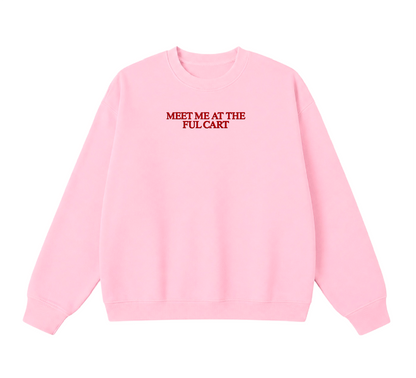 Embroidered Meet Me at the Ful Cart Crewneck