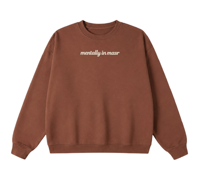 Embroidered Mentally In Masr Crewneck