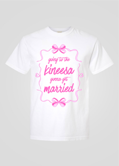 Bow: Going to the Kineesa Gonna Get Married Tee