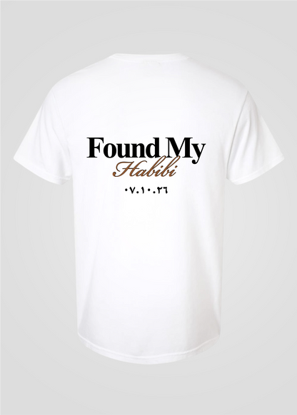 Custom Date: Found My Habibi Tee