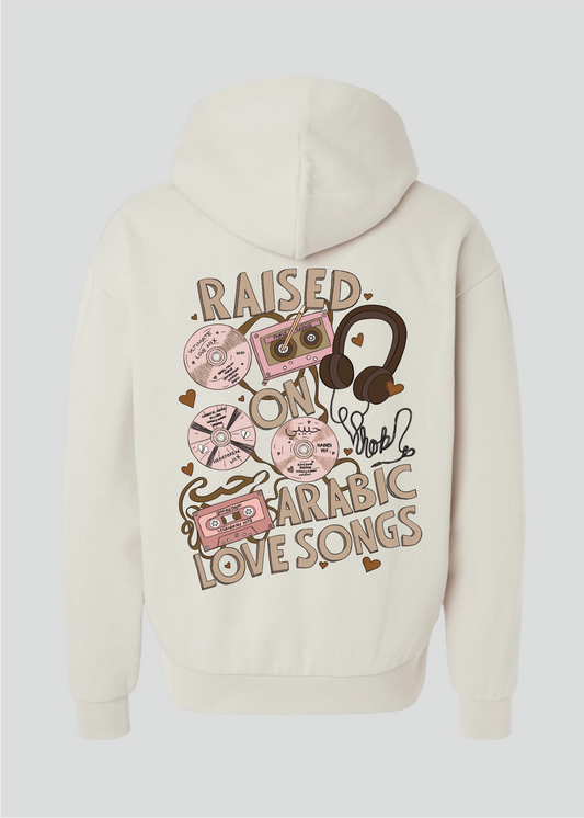 Raised on Arabic Love Songs Hoodie