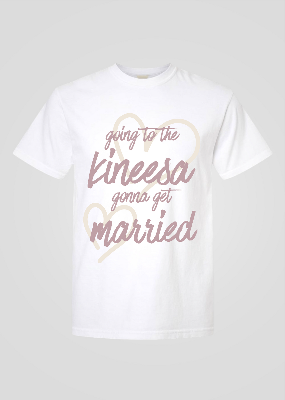 Heart: Going to the Kineesa Gonna Get Married Tee