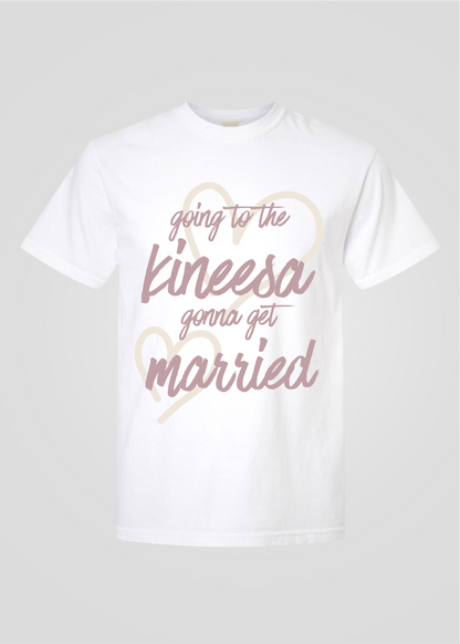 Heart: Going to the Kineesa Gonna Get Married Tee