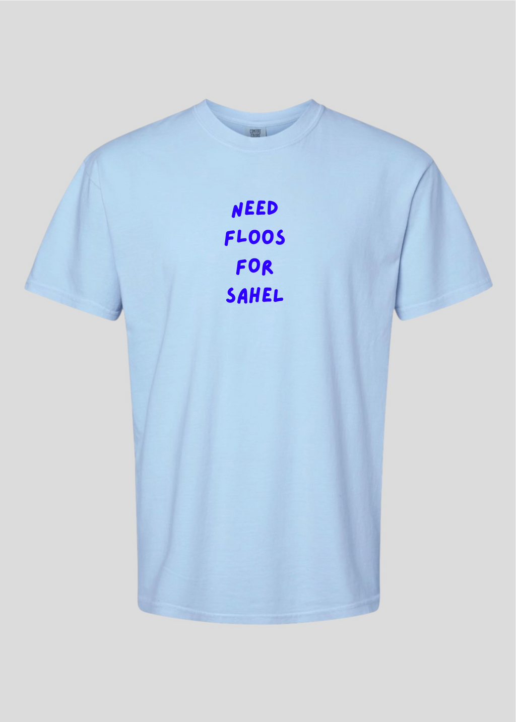 Need Money For Sahel Tee