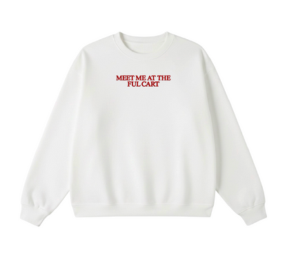 Embroidered Meet Me at the Ful Cart Crewneck