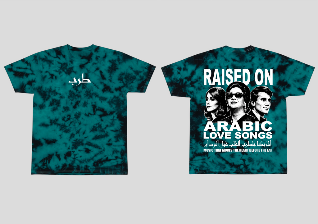 Tarab: Raised on Arabic Love Songs Tee