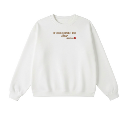 Embroidered If Lost, Return to Masr Crewneck