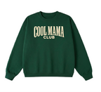 Cool Mama Club Crewneck