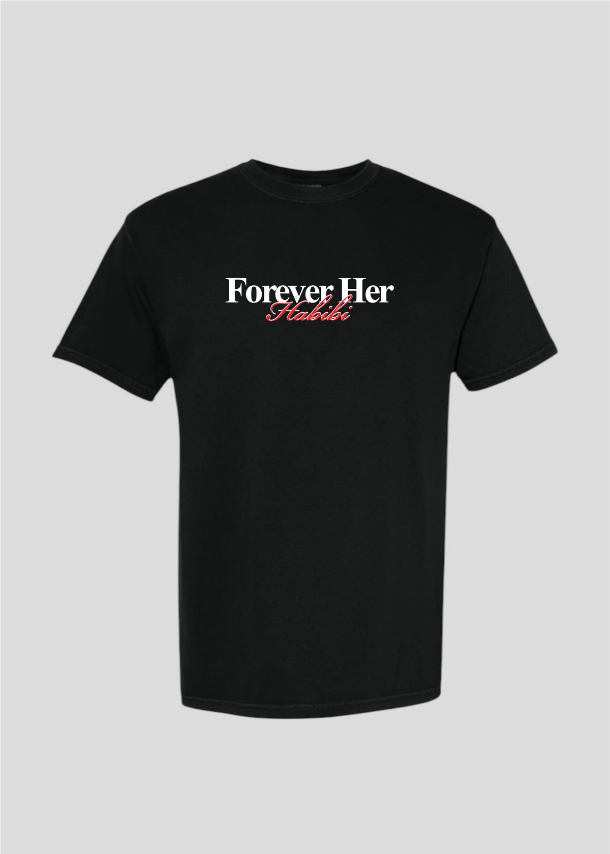 Forever Her Habibi Tee