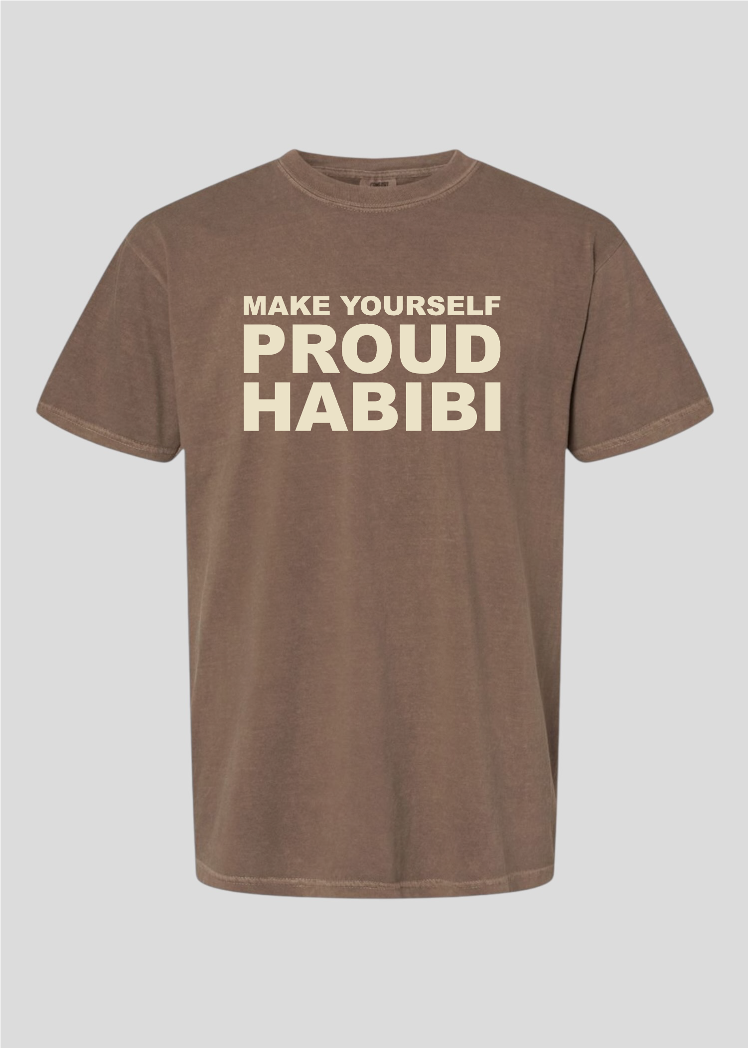 Make Yourself Proud Habibi Tee