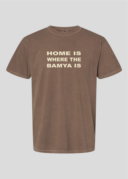 Home is Where the Bamya Is Tee