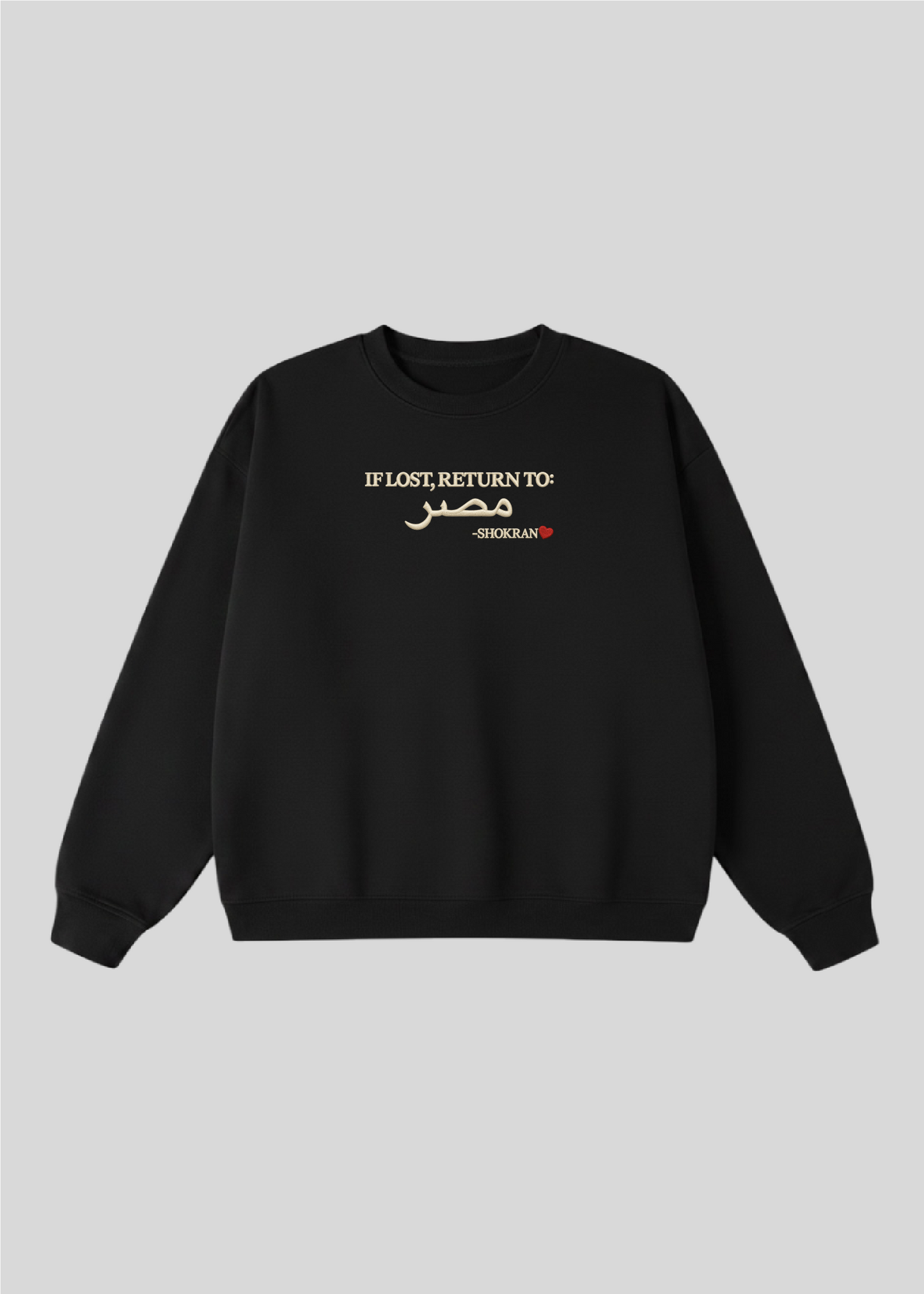 Embroidered If Lost, Return to Masr Crewneck