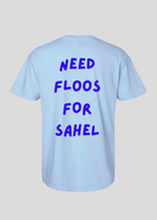 Need Money For Sahel Tee
