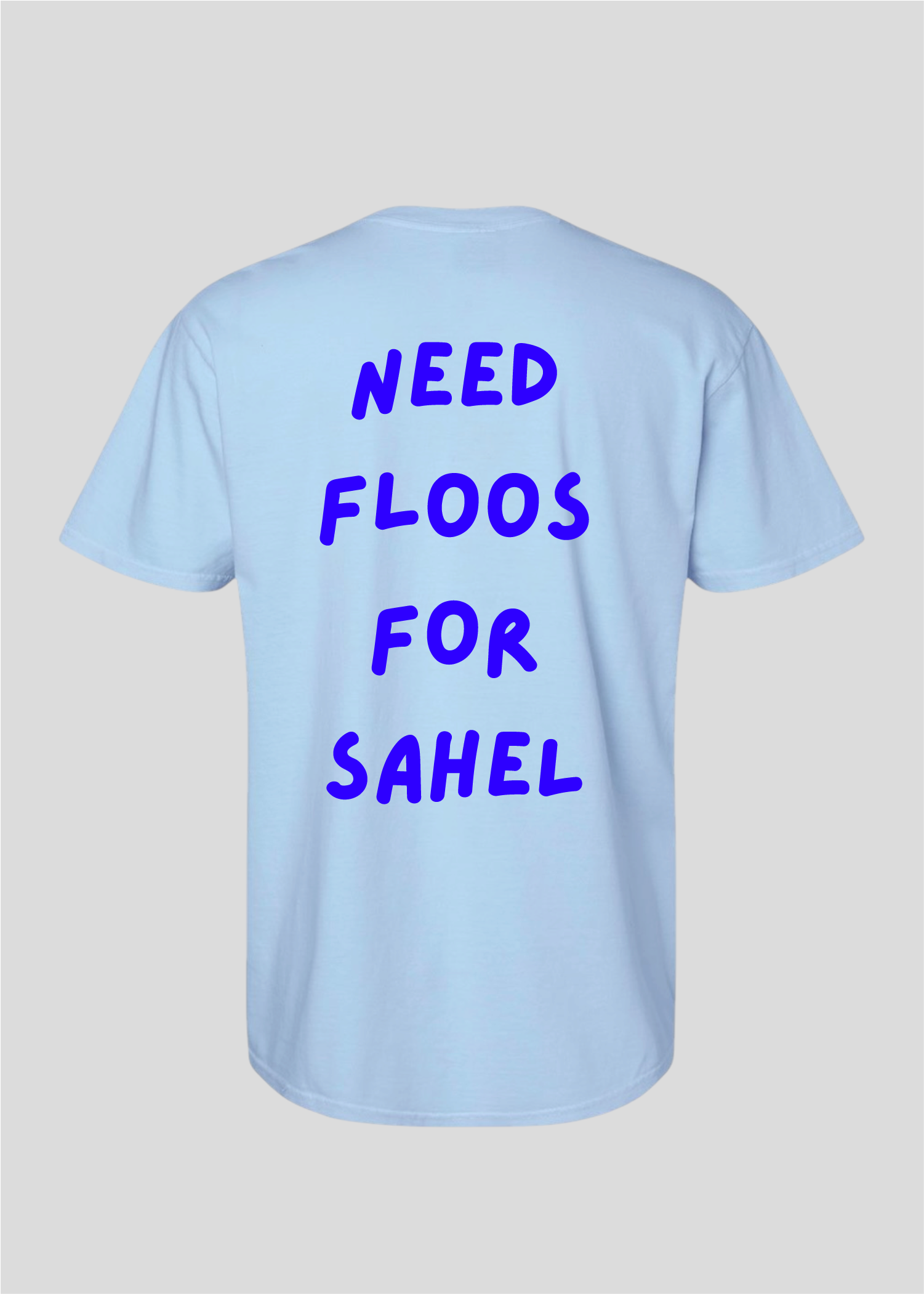 Need Money For Sahel Tee