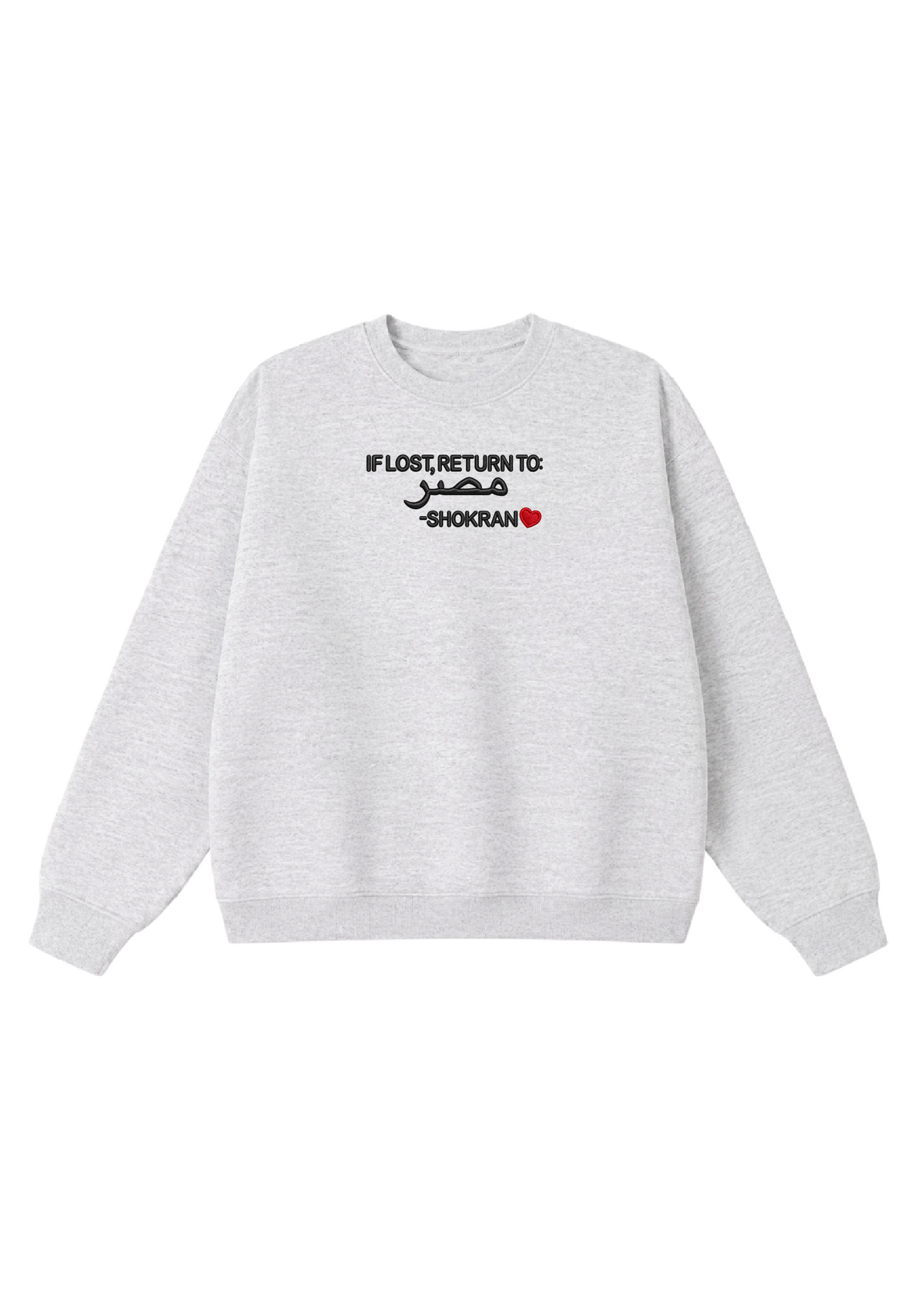 Embroidered If Lost, Return to Masr Crewneck