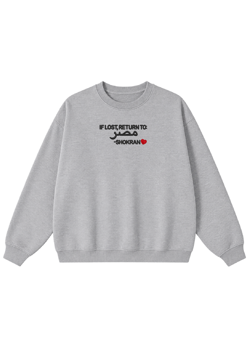 Embroidered If Lost, Return to Masr Crewneck