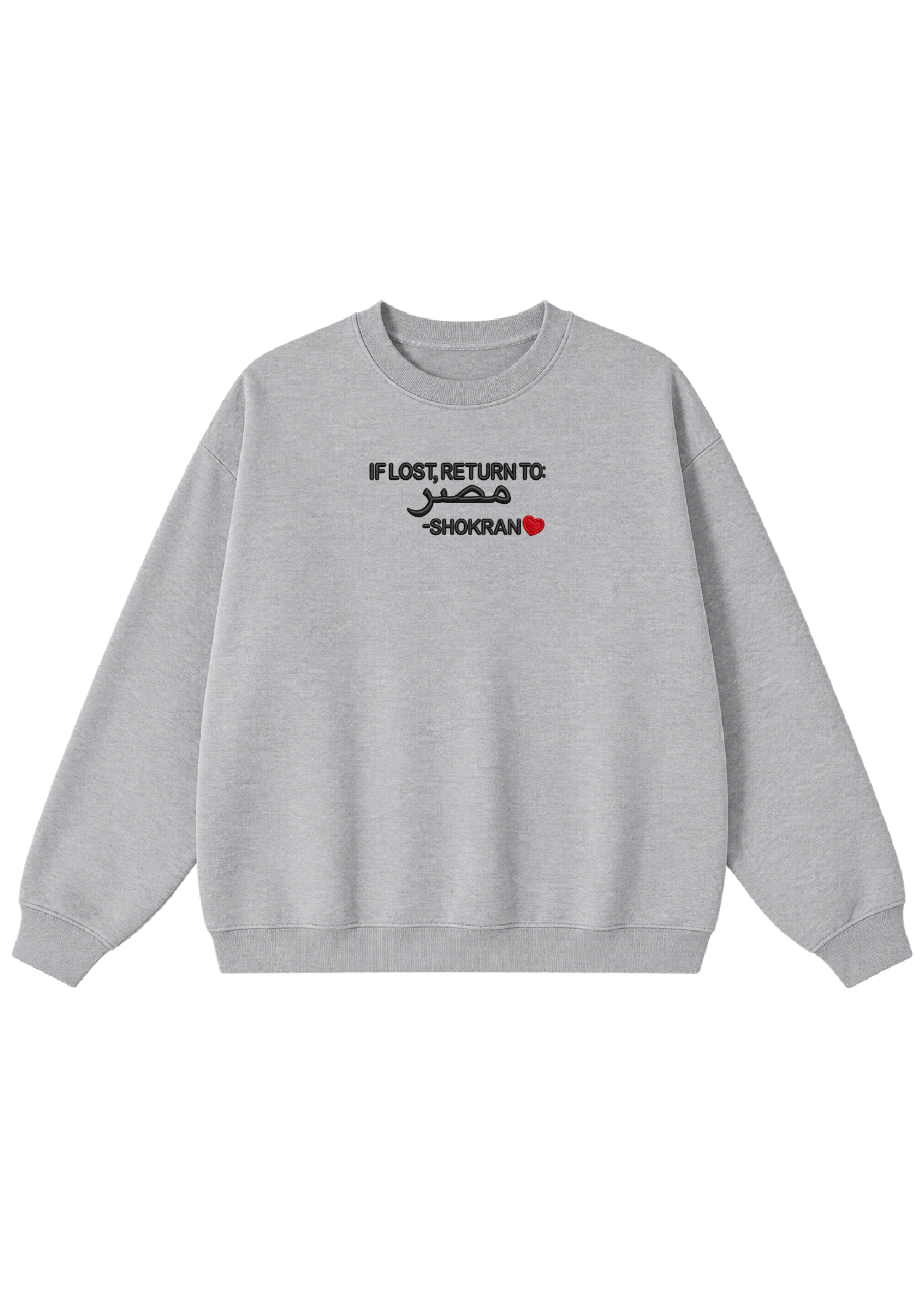 Embroidered If Lost, Return to Masr Crewneck