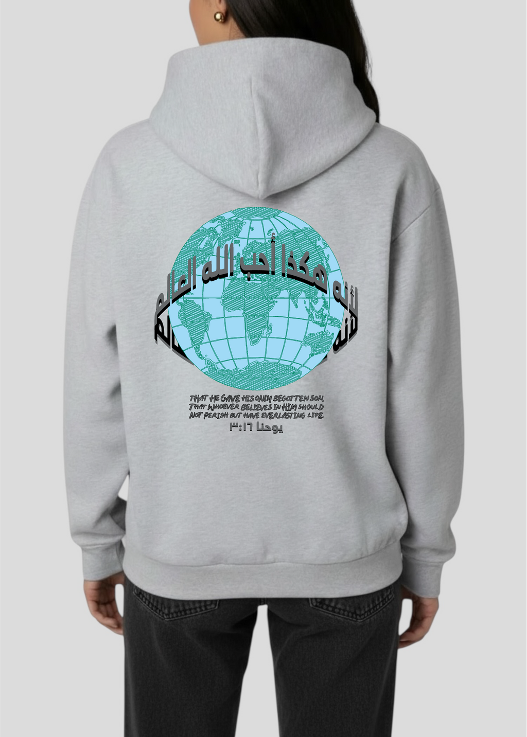 For God So Loved The World Globe Hoodie [John 3:16]