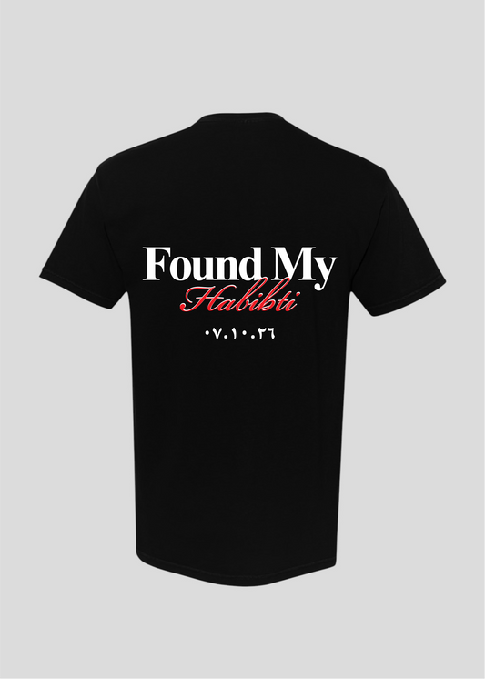 Custom Date: Found My Habibti Tee