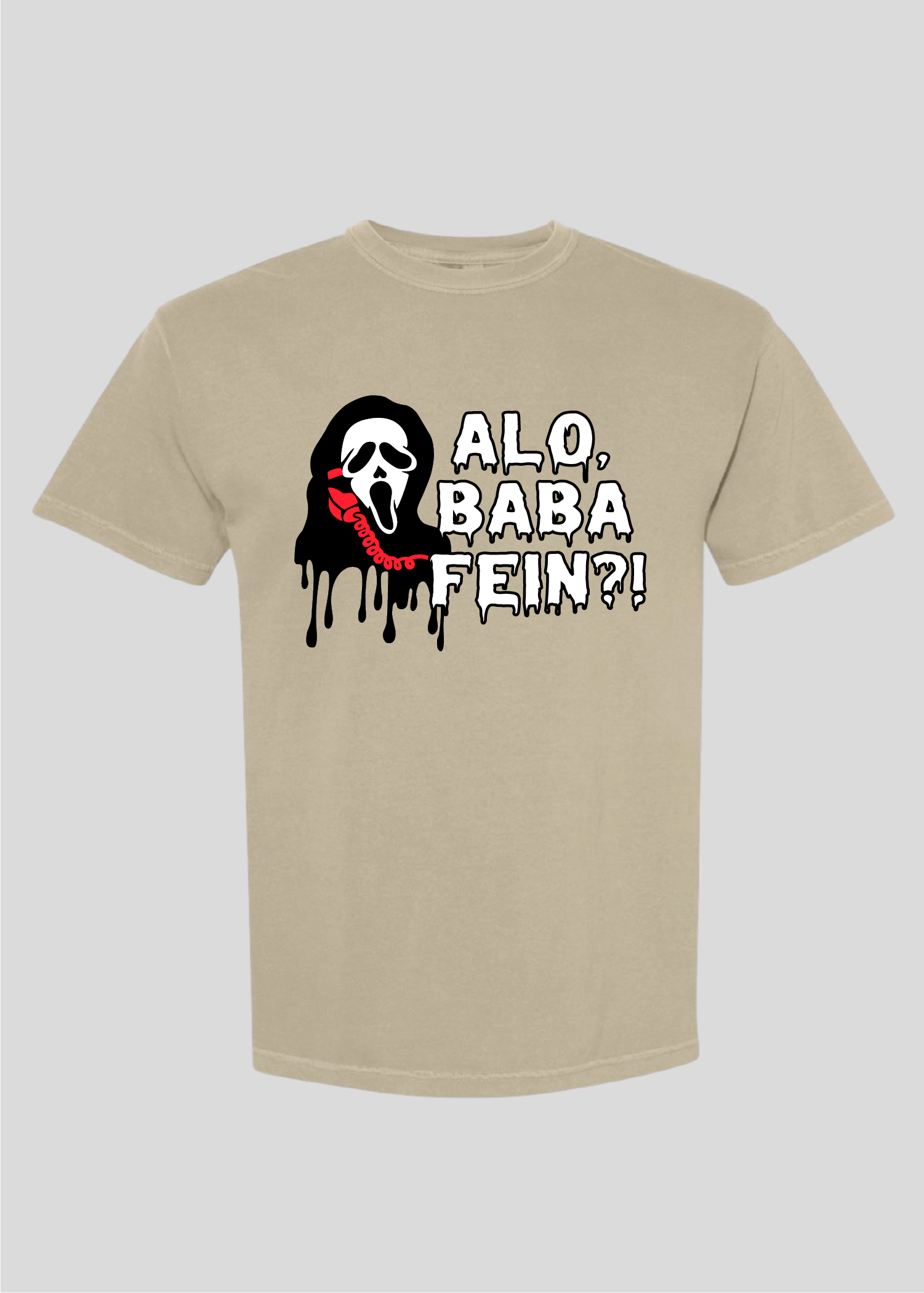 Scream- Alo, Baba Fein?! Tee