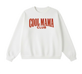 Cool Mama Club Crewneck