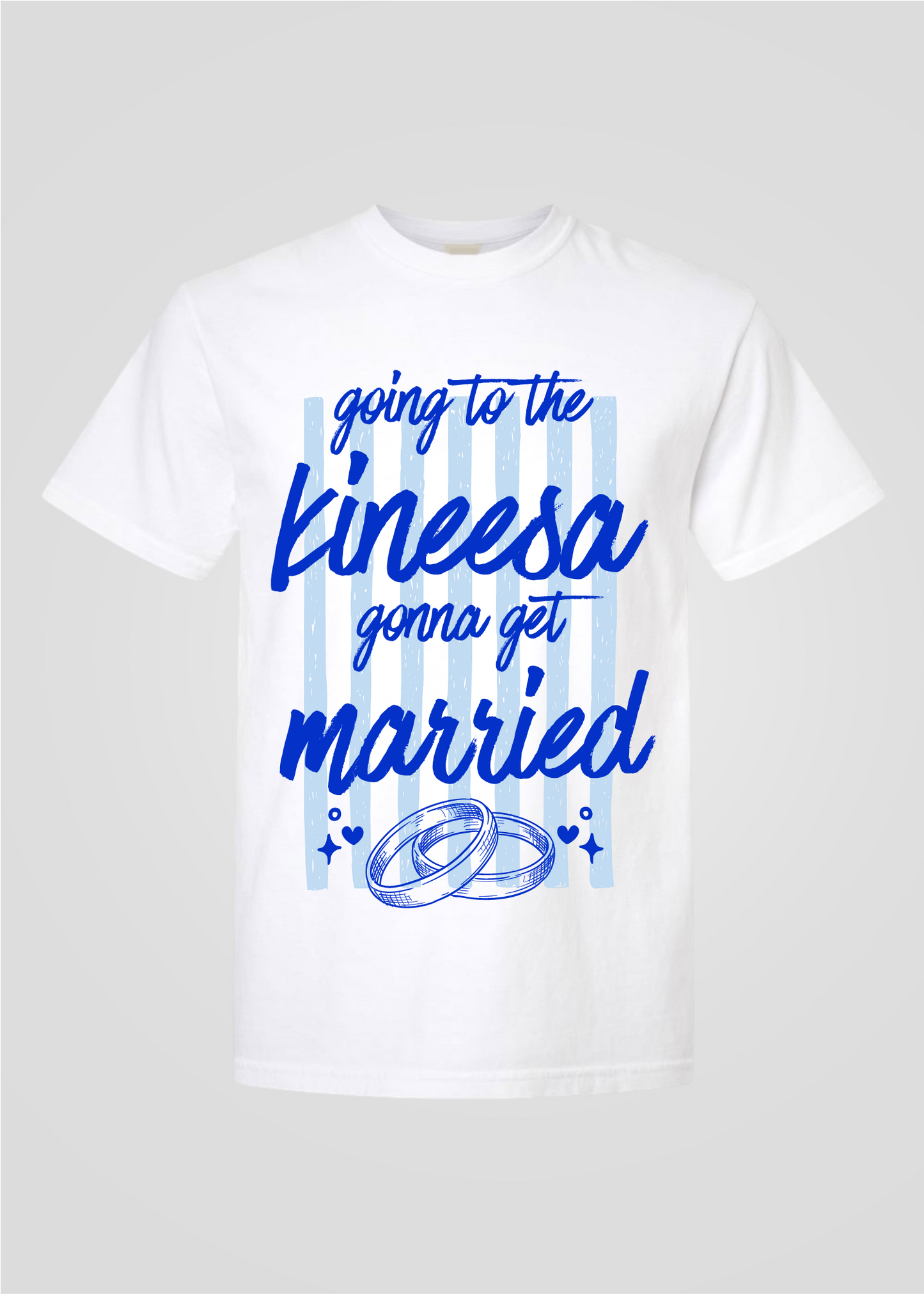 Wedding Rings: Going to the Kineesa Gonna Get Married Tee
