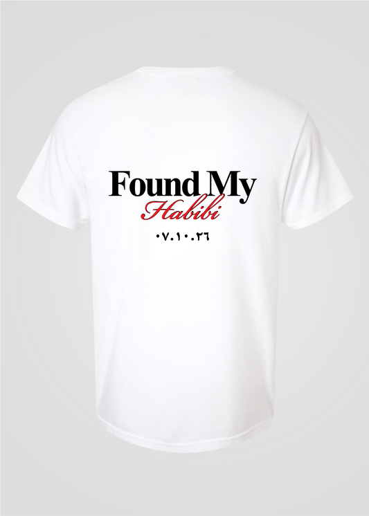 Custom Date: Found My Habibi Tee