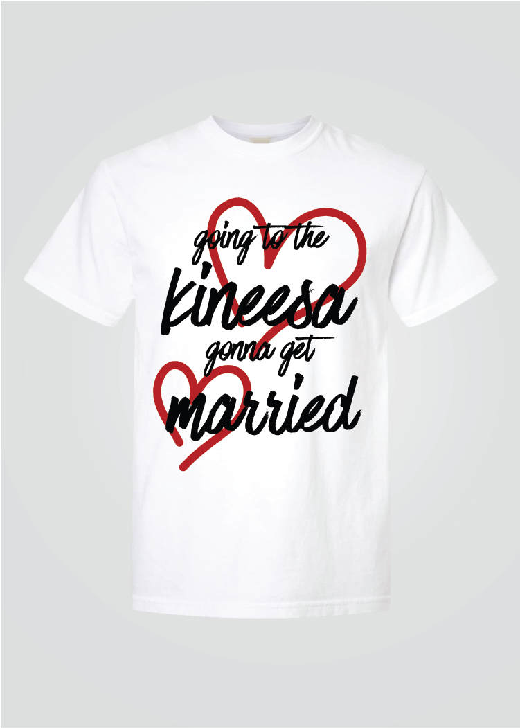 Heart: Going to the Kineesa Gonna Get Married Tee