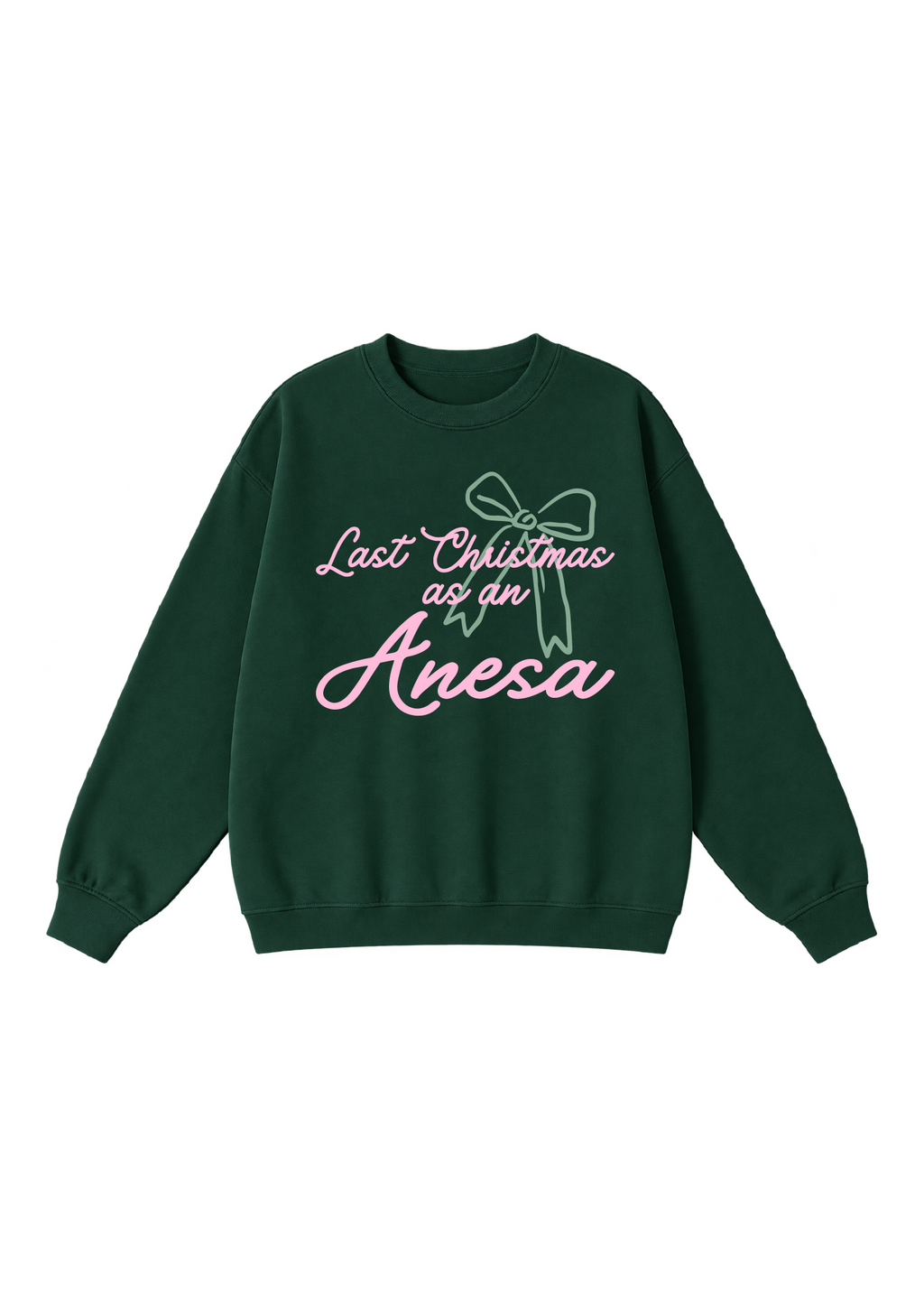 Last Christmas as an Anesa Crewneck