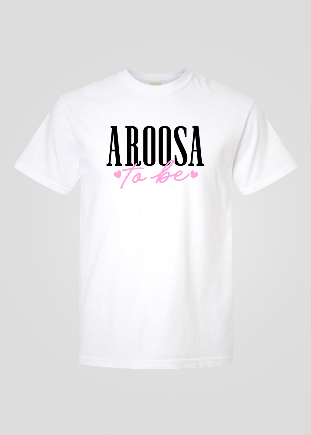 Aroosa To Be Tee