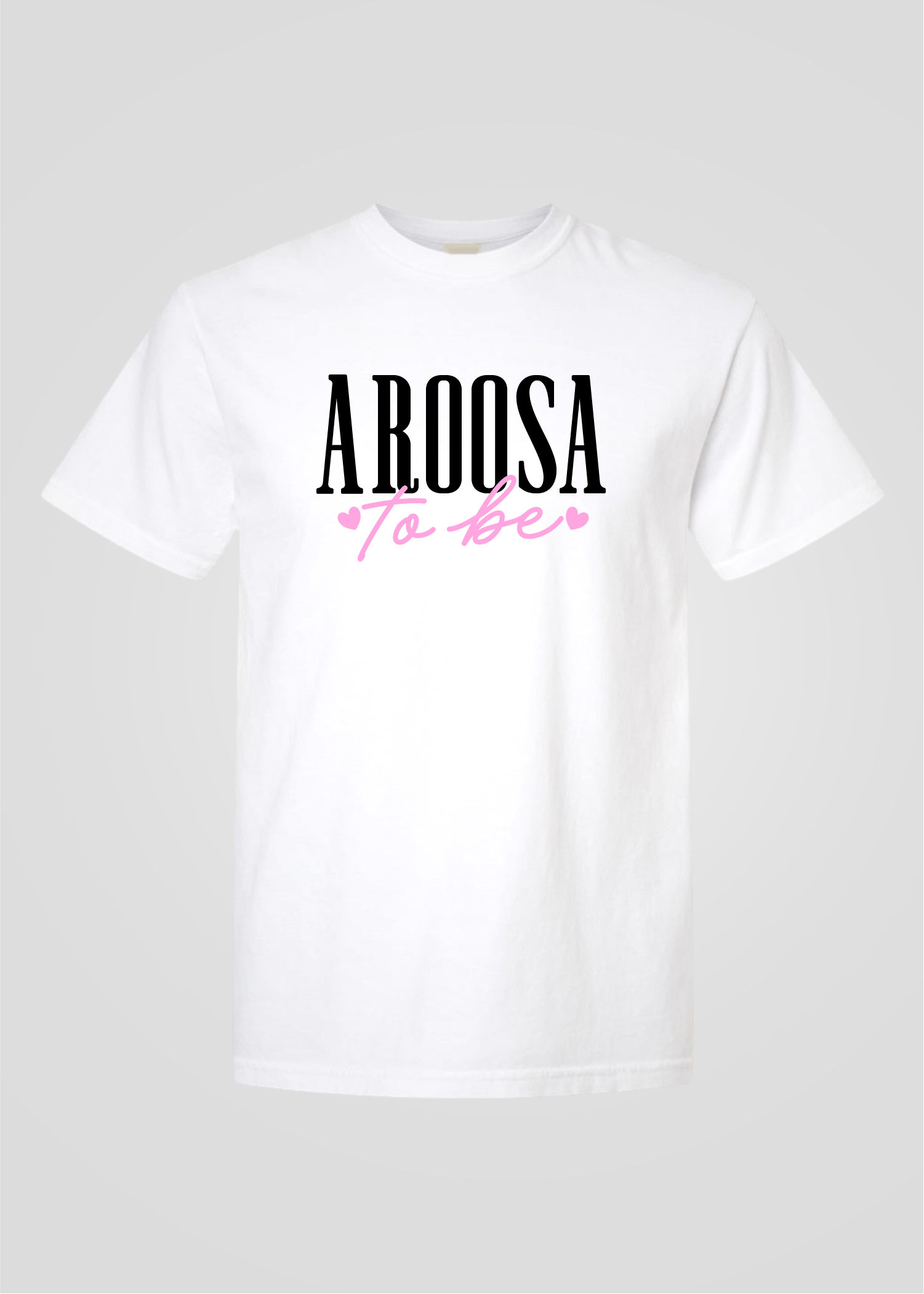Aroosa To Be Tee